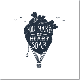 You Make My Heart Soar. Motivational Quote.Creative Illustration Posters and Art